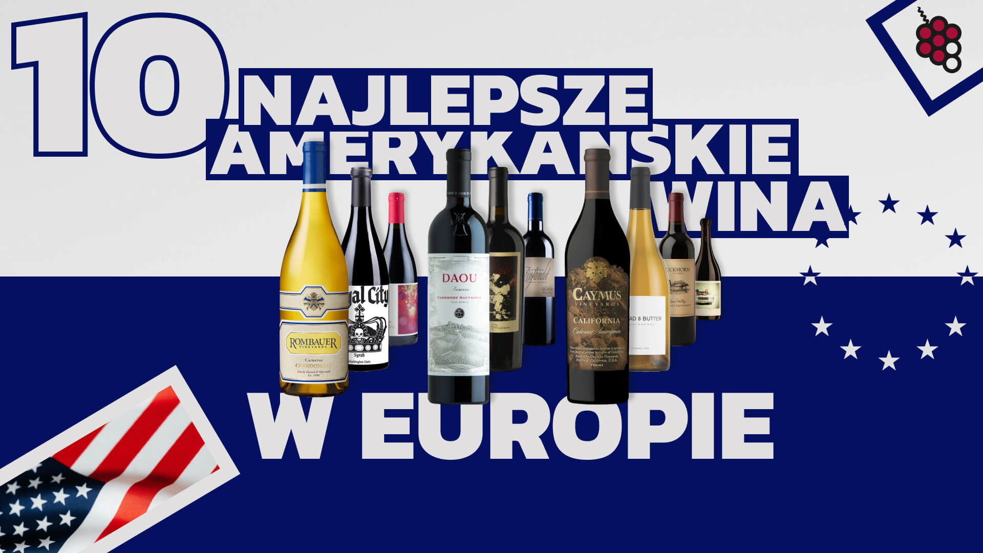 Najlepsze amerykańskie wina do kupienia w Europie