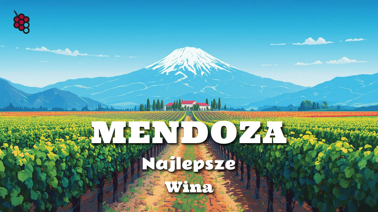 Przewodnik po najlepszych winach z Mendozy w Argentynie