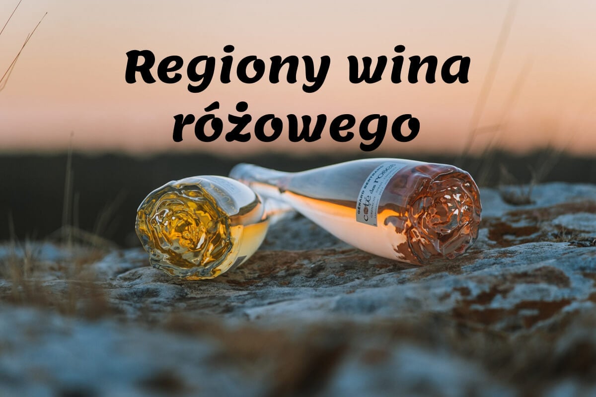 Regiony wina różowego